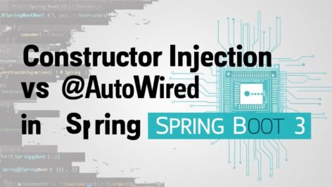 Constructor Injection vs @Autowired in Spring Boot 3: Best Practices Explained